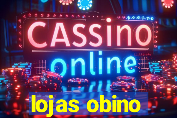 lojas obino